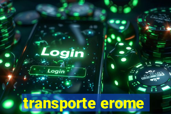 transporte erome